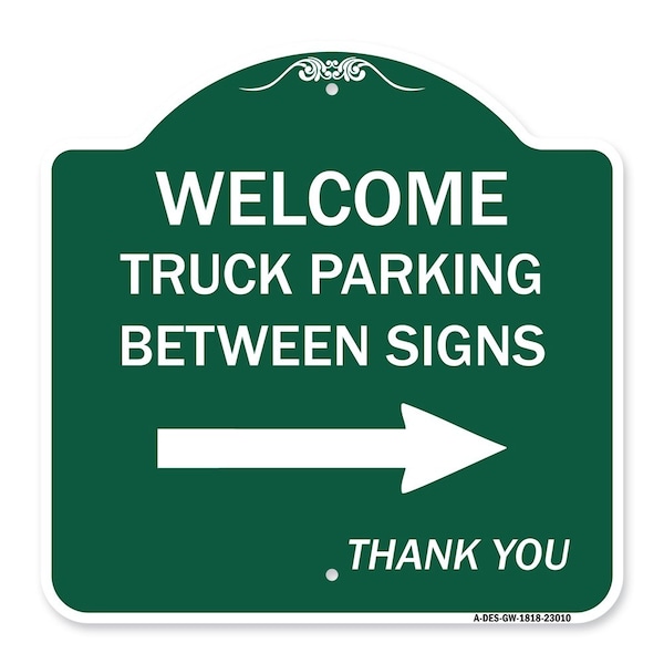Signmission Reserved Parking Welcome Truck Parking Betweens With Right Arrow Thank You, A-DES-GW-1818-23010 A-DES-GW-1818-23010 - main